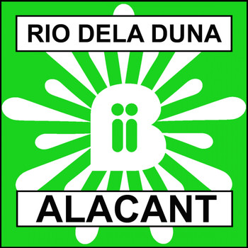 Rio Dela Duna - Alacant