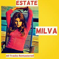 Milva - Estate (All Tracks Remastered)