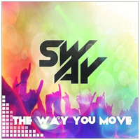 Sway - The Way You Move