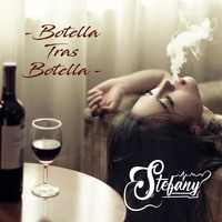 Stefany - Botella Tras Botella
