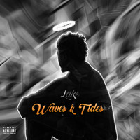 Lake - WAVES & TIDES EP (Explicit)