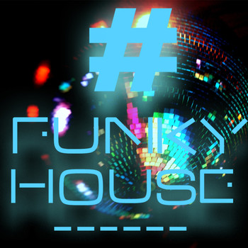 Various Artists - #funkyhouse
