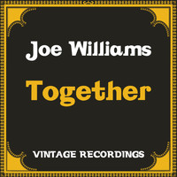 Joe Williams - Together (Hq Remastered)