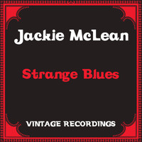 Jackie McLean - Strange Blues (Hq Remastered)