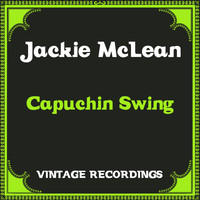 Jackie McLean - Capuchin Swing (Hq Remastered)