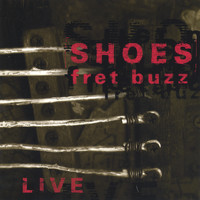 Shoes - Fret Buzz
