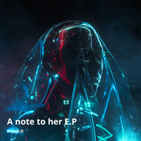 Frank D - A Note to Her (Ep) (Ep [Explicit])