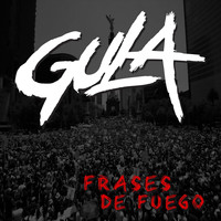 GULA - Frases de Fuego
