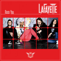 Lafayette - Rock You (Explicit)