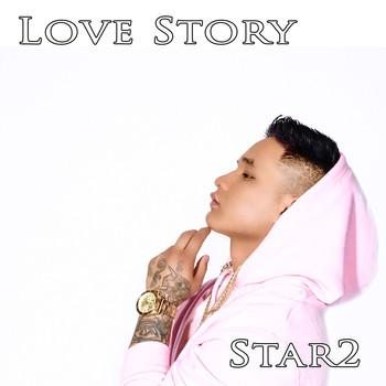 Star 2 - Love Story (Explicit)