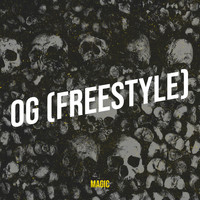 Magic - Og (Freestyle) (Explicit)