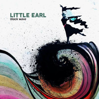 Little Earl - Black Wave