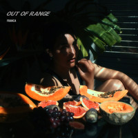 Franca - Out of Range