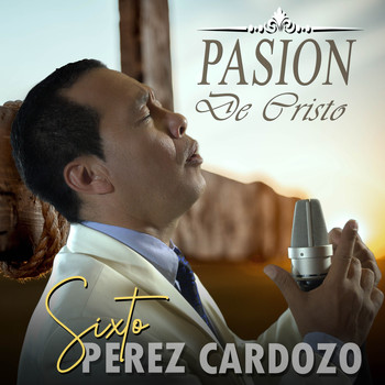 Sixto Pérez Cardozo - Pasión de Cristo