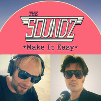The Soundz - Make It Easy (Remaster)
