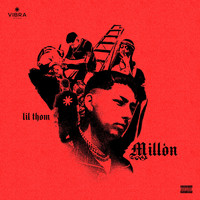 Lil Thom - Millón (Explicit)