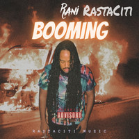 Rani Rastaciti - Booming (Explicit)