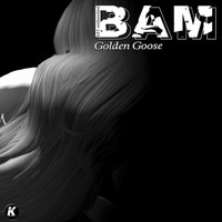 BAM - Golden Goose (K21 Extended)