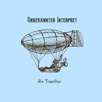 Unbekannter Interpret - Be Together