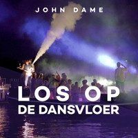 John Dame - Los Op De Dansvloer