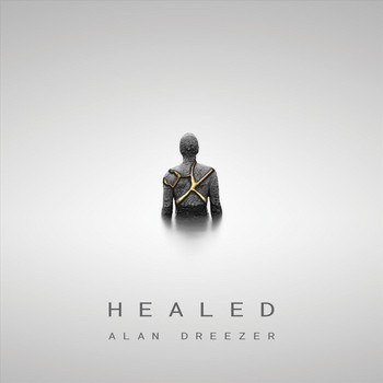 Alan Dreezer - Healed