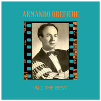 Armando Orefiche - All The Best