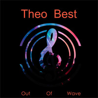 Theo Best - Out Of Wave