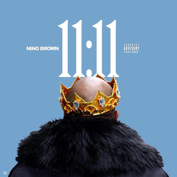 Nino Brown - 11:11 (Explicit)