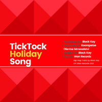 Block Kay - TickTock Holiday Song (Explicit)
