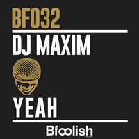 DJ Maxim - Yeah