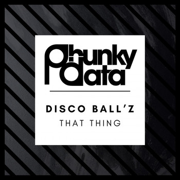 Disco Ball'z - That Thing