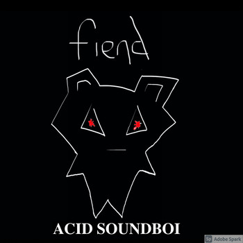 Fiend - Acid Soundboi