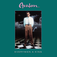 Avalon - Everyman a King (Remastered)