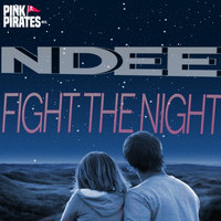 NDEE - Fight the Night