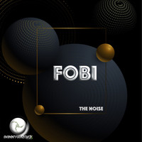 Fobi - The Noise