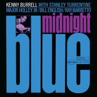 Kenny Burrell - Chitlins Con Carne / Mule / Soul Lament / Midnight Blue / Wavy Gravy / Gee Baby, Ain't I Good to You / Saturday Night Blues / Kenny's Sound / K Twist (Full Album)