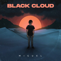 Miguel - Black Cloud