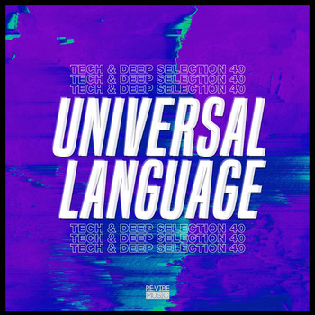 Various Artists - Universal Language, Vol. 40: Tech & Deep Selection