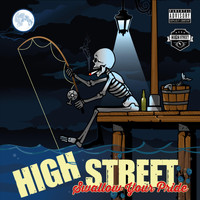High Street - Swallow Your Pride (Explicit)