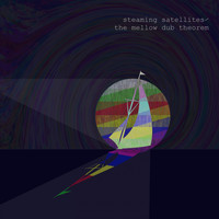 Steaming Satellites - The Mellow Dub Theorem