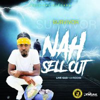 Survivor - Nah Sell Out