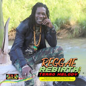 Terro Melody - Reggae Rebirth