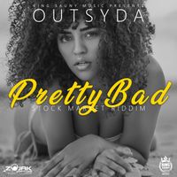 Outsyda - Pretty Bad
