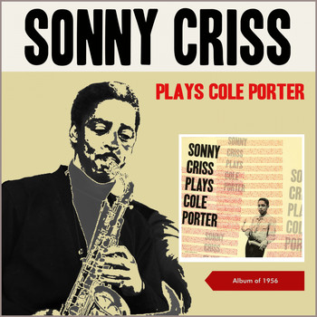 Sonny Criss - Plays Cole Porter (Album of 1956)