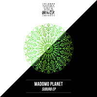 Madomo Planet - Suburb