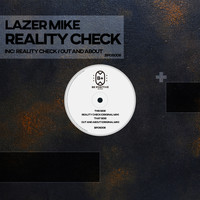 Lazer Mike - Reality Check