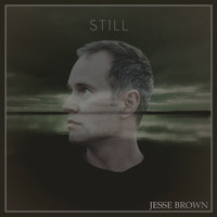 Jesse Brown - Still
