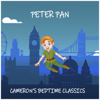 Cameron's Bedtime Classics - Peter Pan