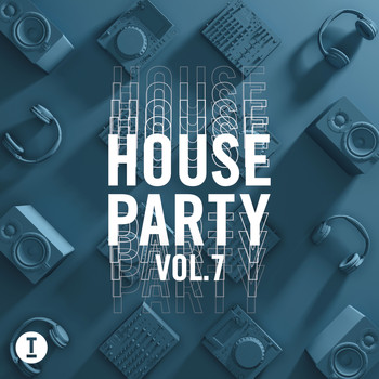 Various Artists - Toolroom House Party Vol. 7