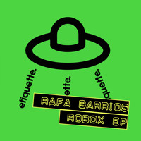 Rafa Barrios - Robox EP